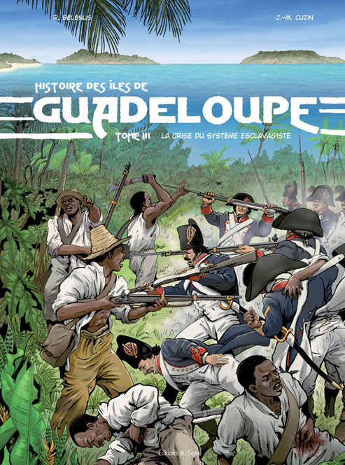 couverture bd Histoire des îles de Guadeloupe tome 3
