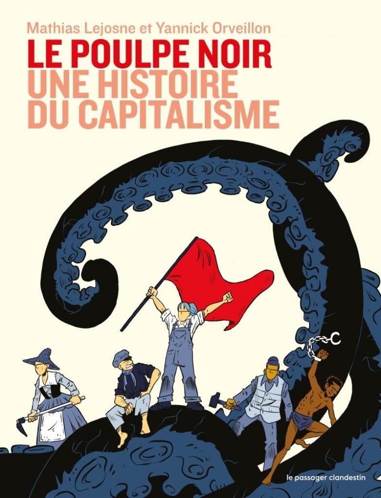 Le poulpe noir - Une histoire du capitalisme