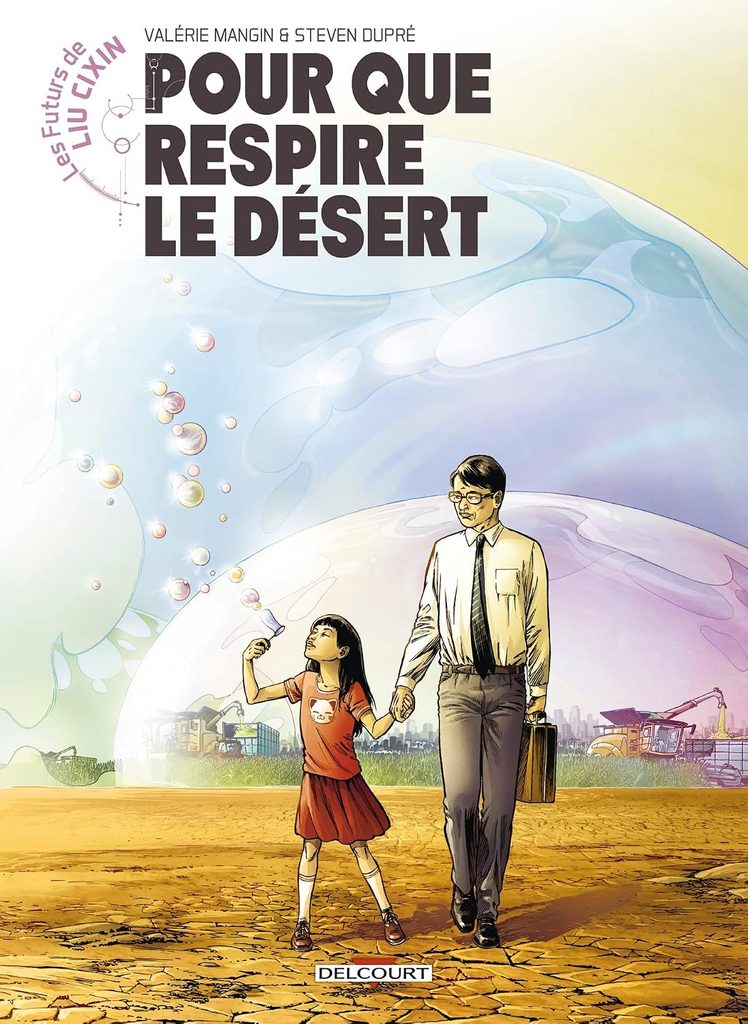 couverture bd Les futurs de Liu Cixin - Tome 2 - Pour que respire le désert