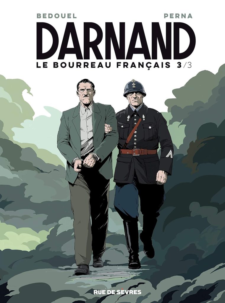 Darnand - Le bourreau français - Tome 3