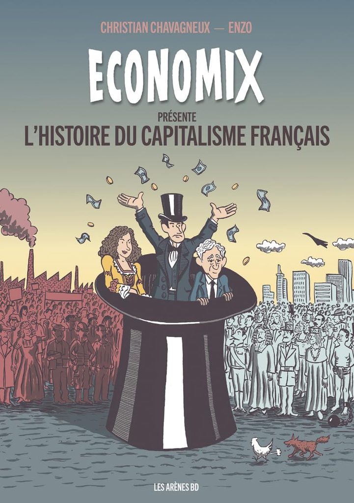 Economix - L'histoire du capitalisme français