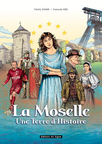 couverture bd La Moselle : une terre d'histoire