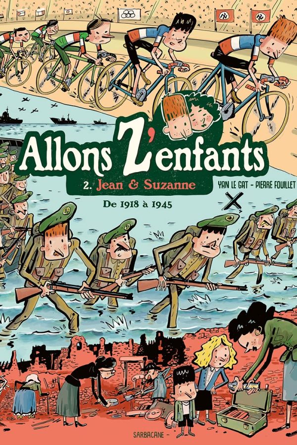 Allons Z’enfants Tome 2 – Jean & Suzanne : de 1918 à 1945
