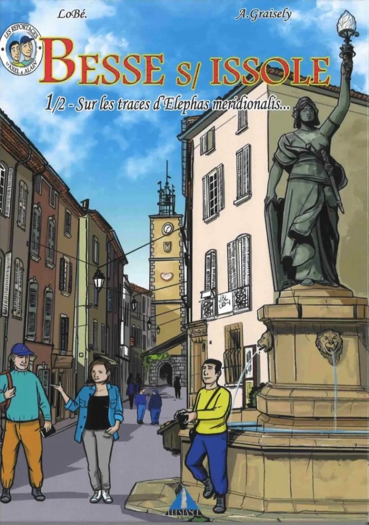 Besse sur Issole - Tome 1 - Sur les traces d'Elephas meridionalis