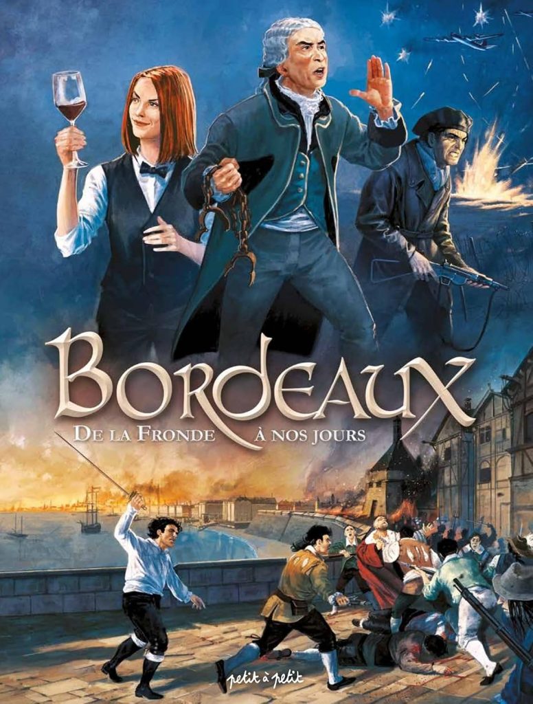 couverture bd Bordeaux - Tome 2 - De la Fronde à nos jours