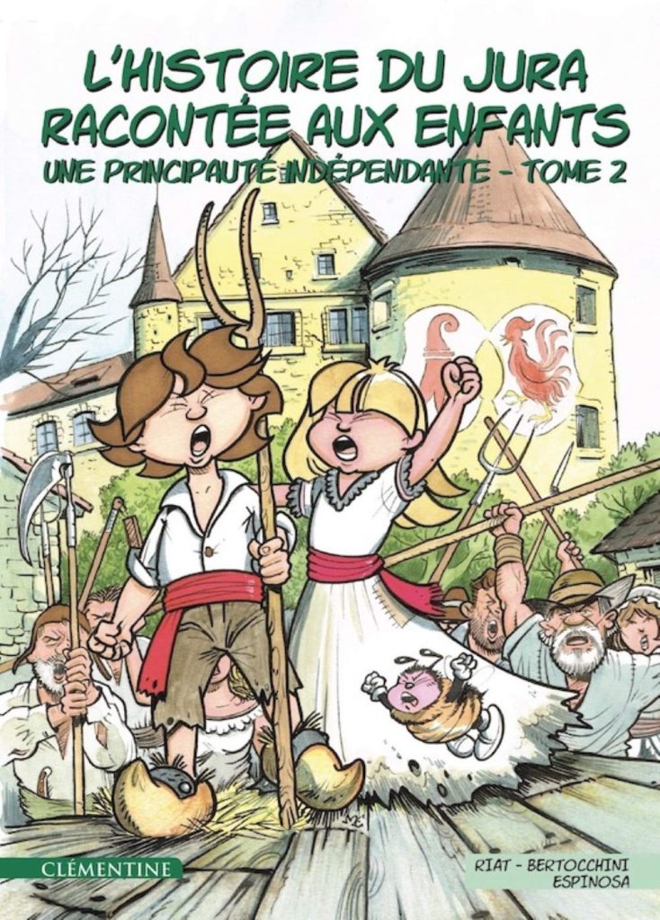 couverture bd L'Histoire du Jura racontée aux enfants - Tome 2 - Une principauté indépendante