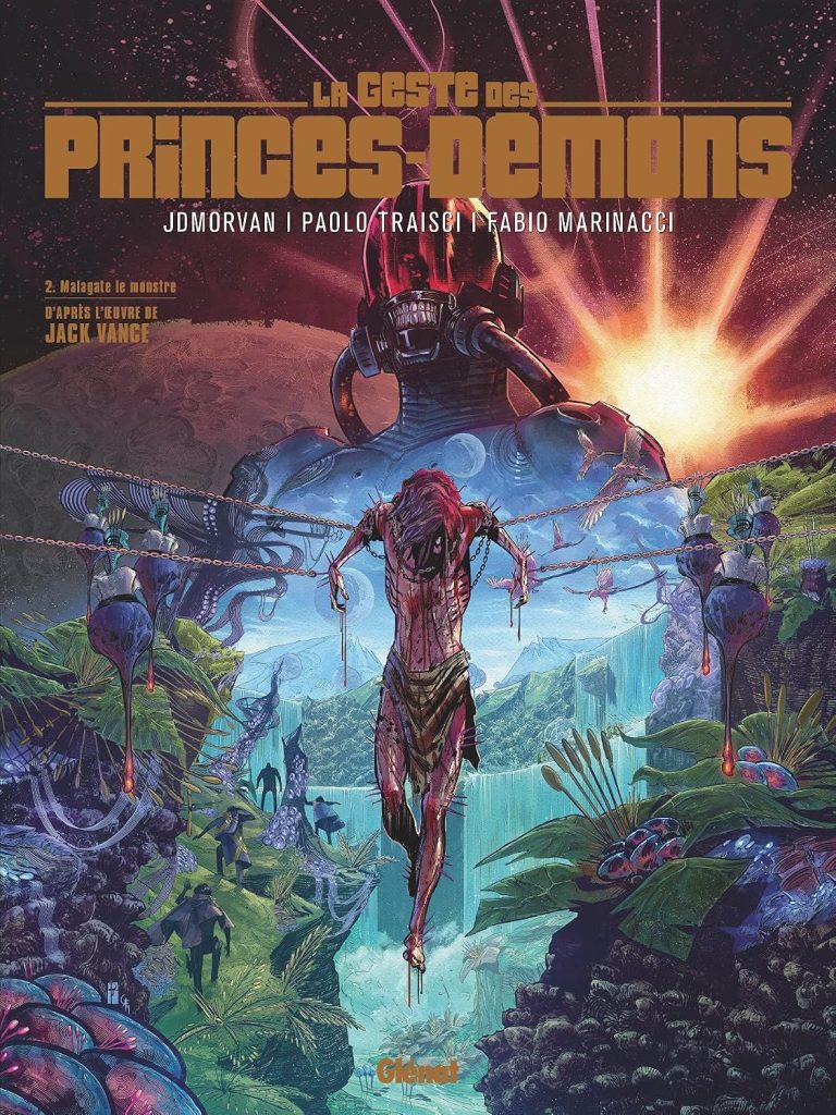 La Geste des Princes Démons - Tome 2 - Malagate le Monstre