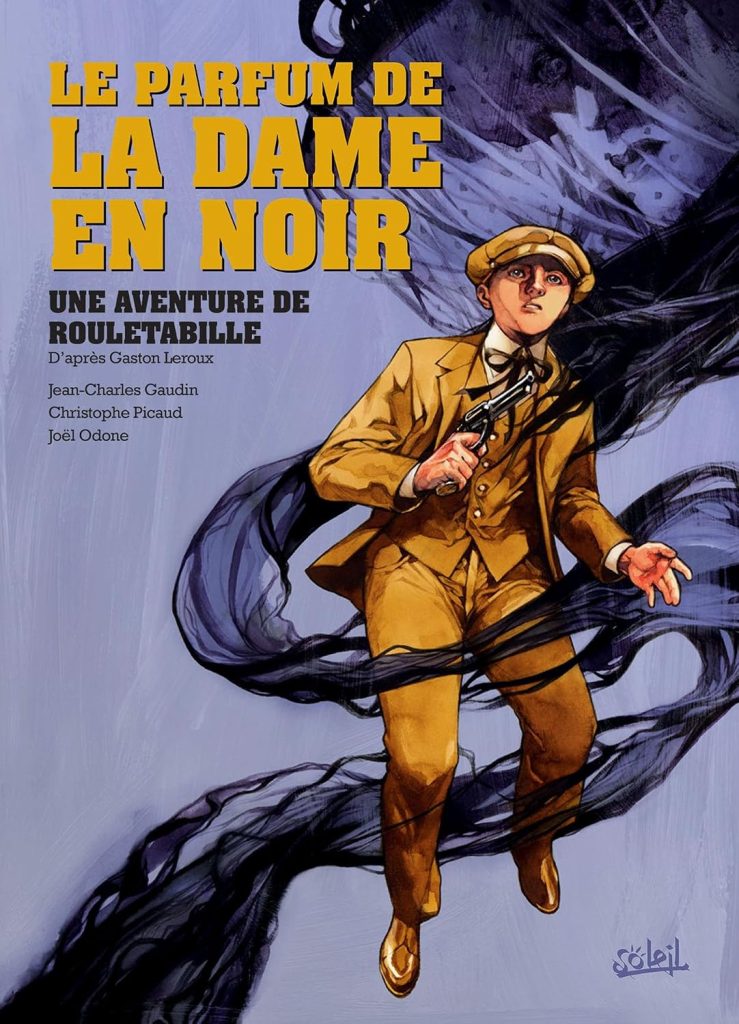 couverture bd Rouletabille - Le parfum de la dame en noir - Tome 2