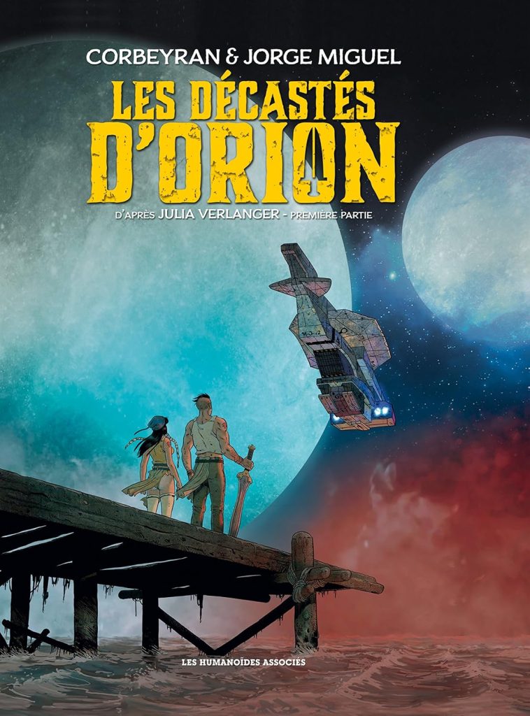 couverture bd Les Décastés d'Orion - Première Partie