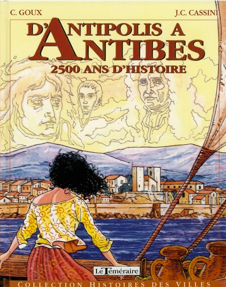 D'Antipolis à Antibes - 2500 ans d'histoire