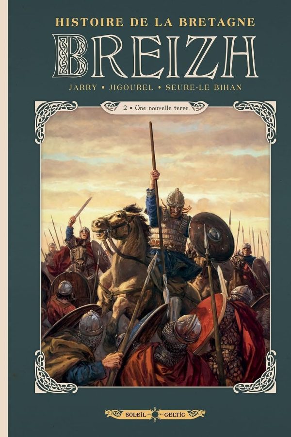 Breizh – Histoire de la Bretagne – Tome 2 – Une nouvelle terre