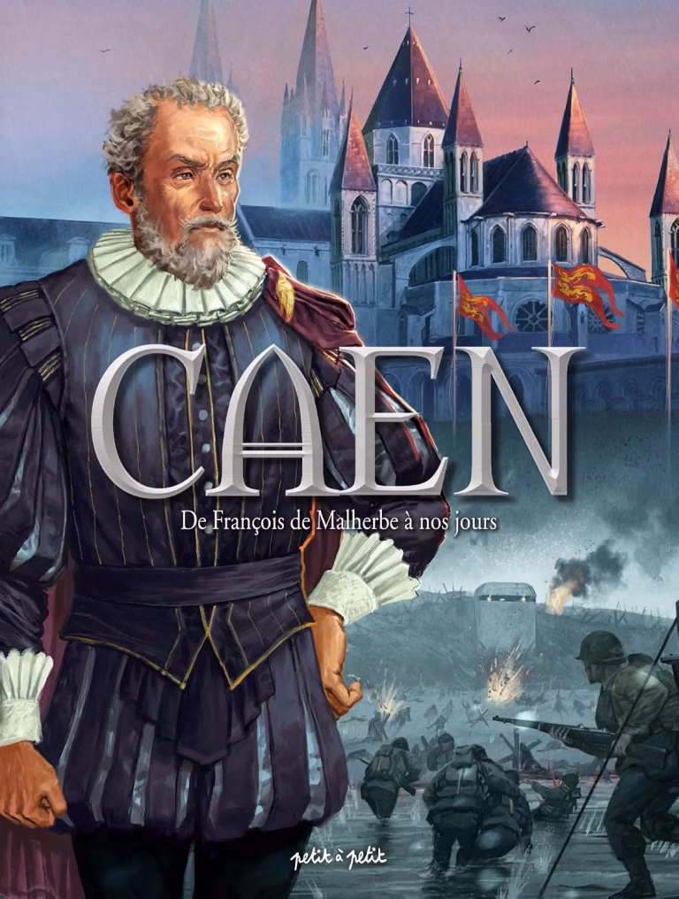 Couverture BD Caen - Tome 2 - De François de Malherbe à nos jours