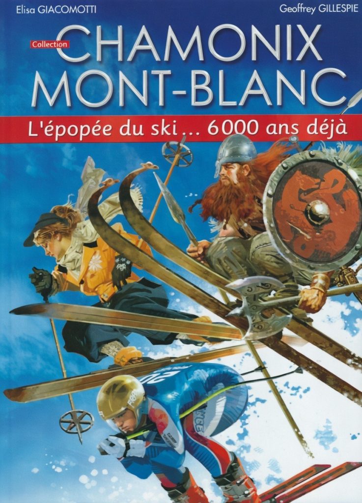 couverture bd Chamonix Mont-Blanc - L'épopée du ski... 6000 ans déjà