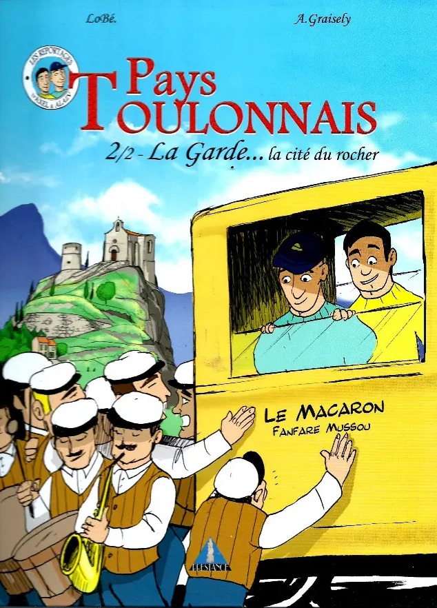 couverture bd Pays toulonnais : La Garde, la cité du rocher. Deuxième partie