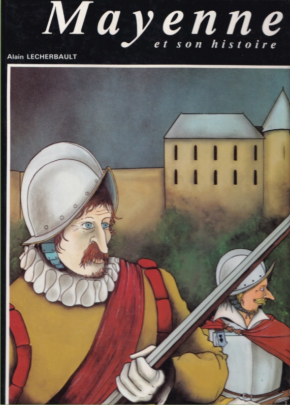 Mayenne et son Histoire
