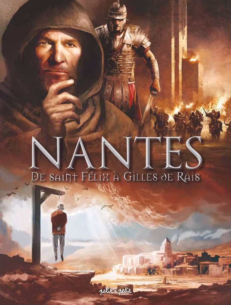 couverture bd Nantes - Tome 1 - De Saint Félix à Gilles de Rais : de 21 à 1440 après J-C