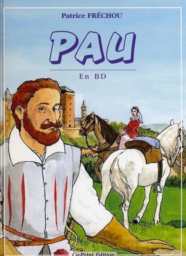 Pau en BD - Naissance et histoire d'une ville