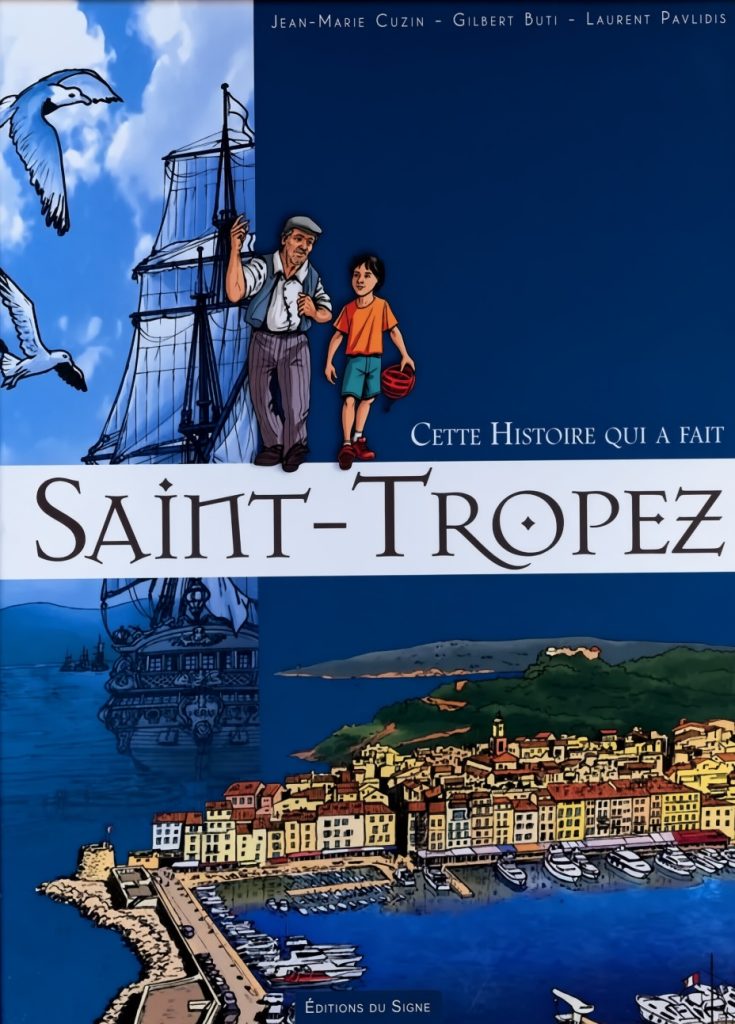 couverture bd Cette histoire qui a fait Saint-Tropez