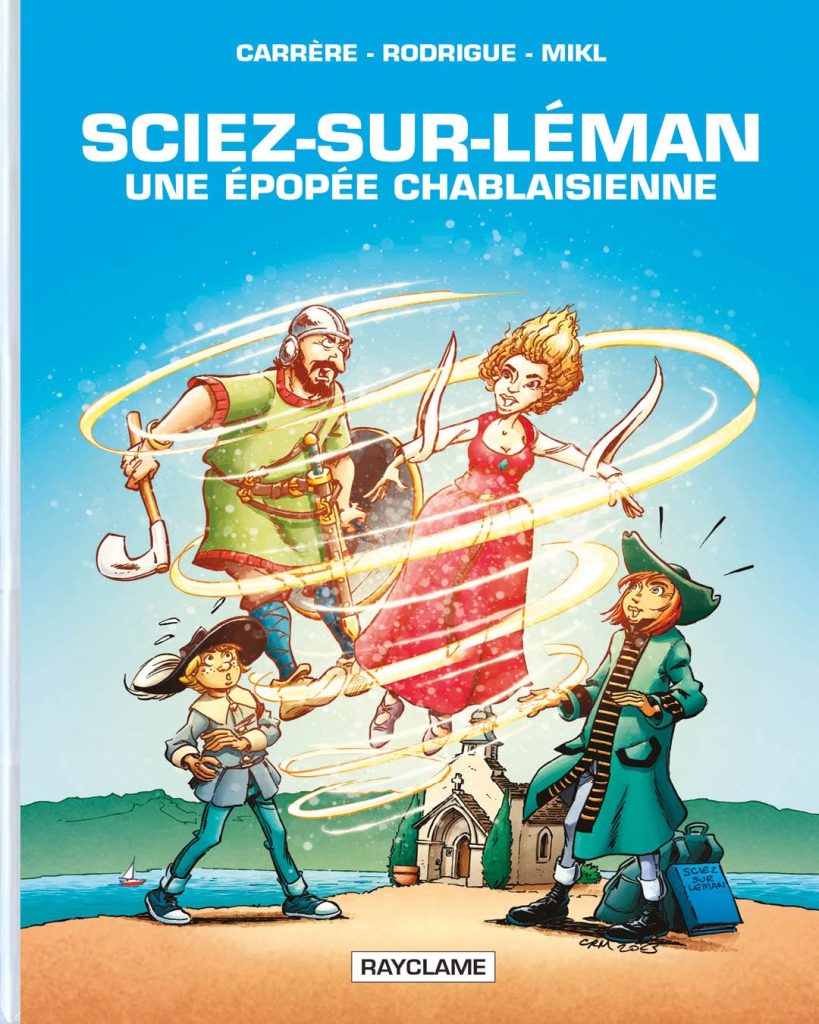 Sciez-sur-Léman – Une épopée chablaisienne