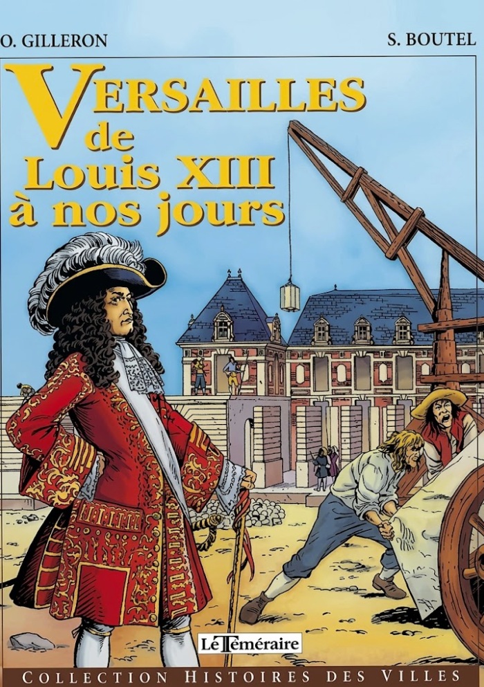 Versailles de Louis XIII à nos jours