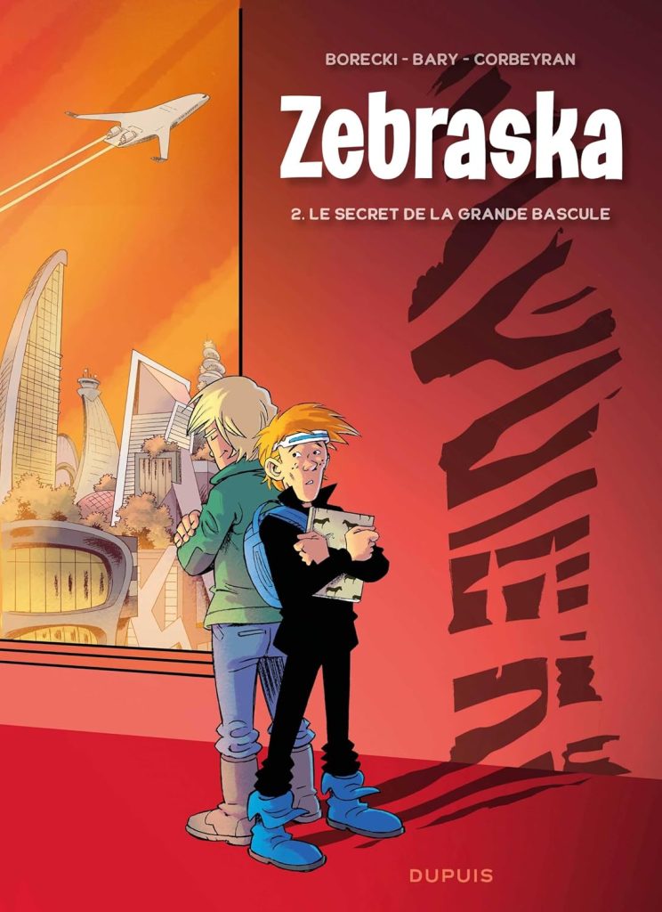 couverture bd Zebraska - Tome 2 - Le secret de la Grande Bascule