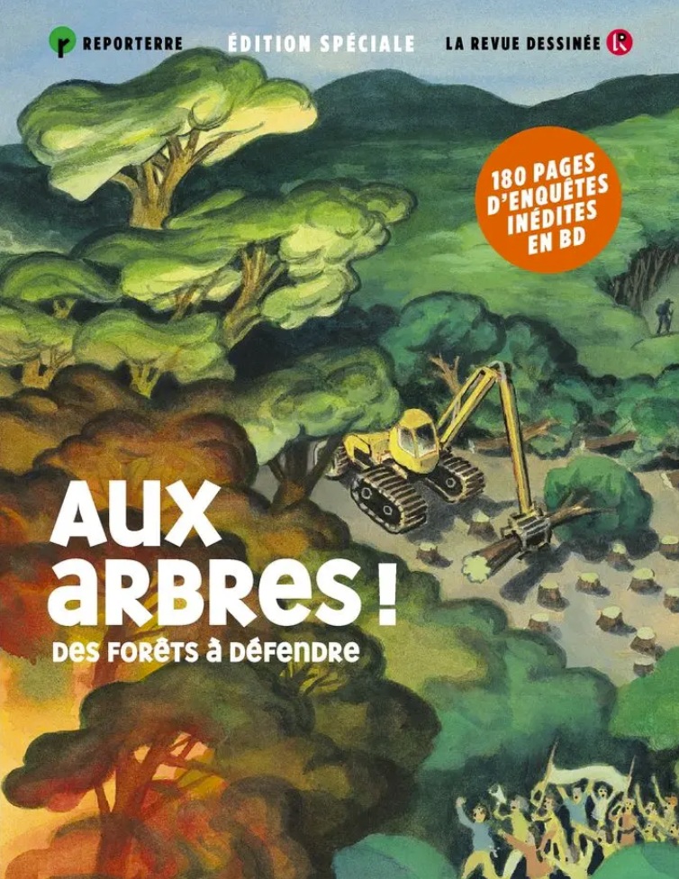 Aux arbres ! Des forêts à défendre