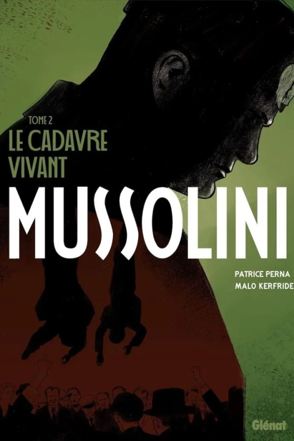 couverture bd Mussolini - Tome 2 - Le cadavre vivant