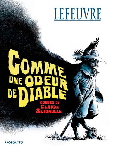 Comme une odeur de diable - Contes de Claude Seignolle
