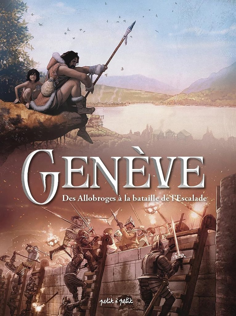 couverture bd Genève - Tome 1 - Des Allobroges à la bataille de l'Escalade