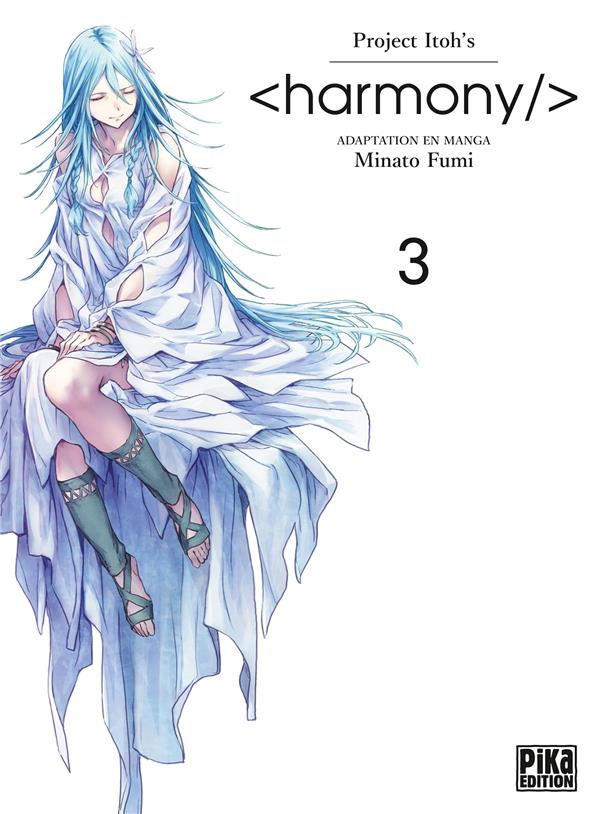 Harmony - Tome 3
