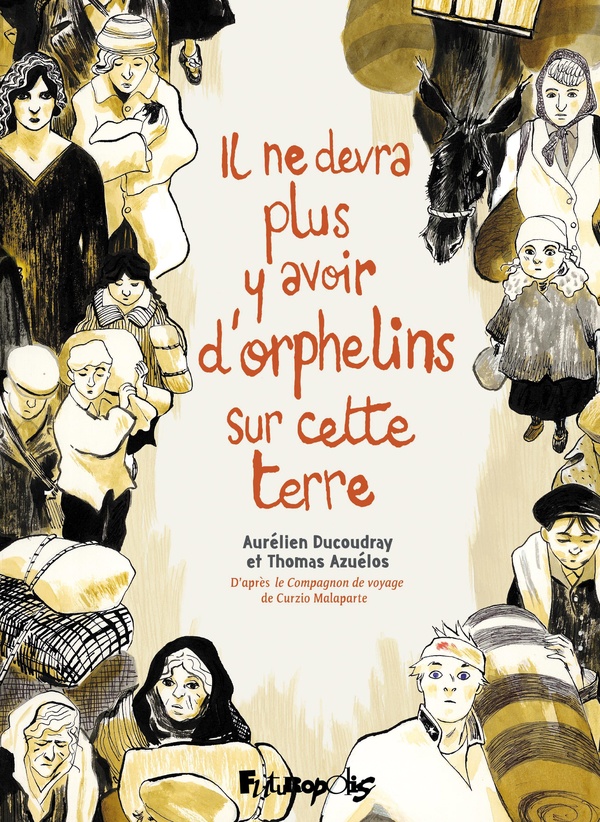 couverture bd Il ne devra plus y avoir d'orphelins sur cette terre