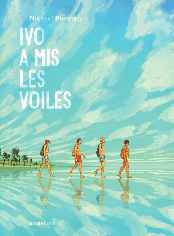 Adaptation BD de Ivo a mis les voiles