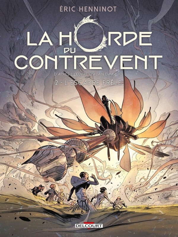 Couverture BD La Horde du contrevent - Tome 2 - L'escadre frêle