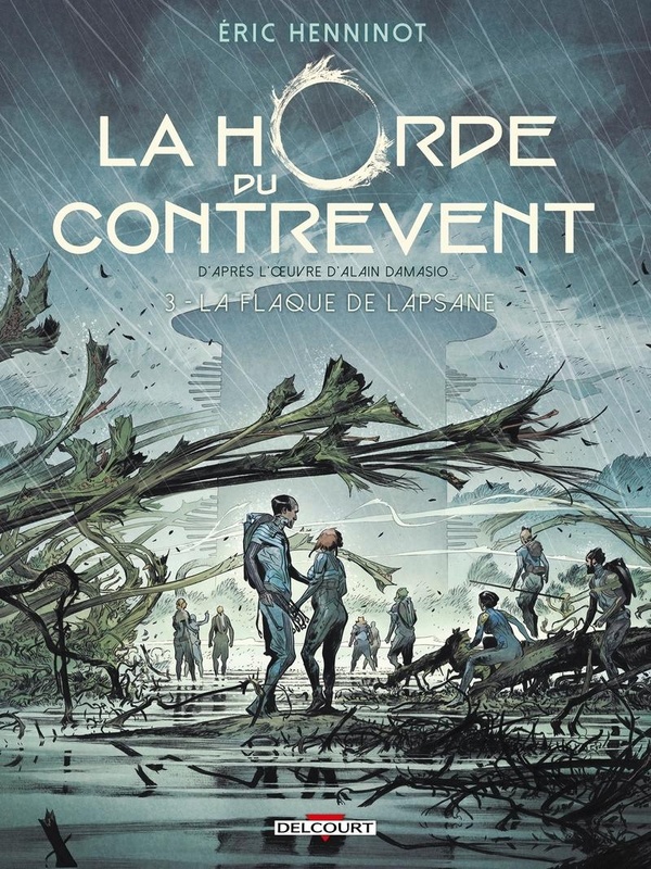 Couverture BD La Horde du Contrevent - Tome 3 - La flaque de Lapsane