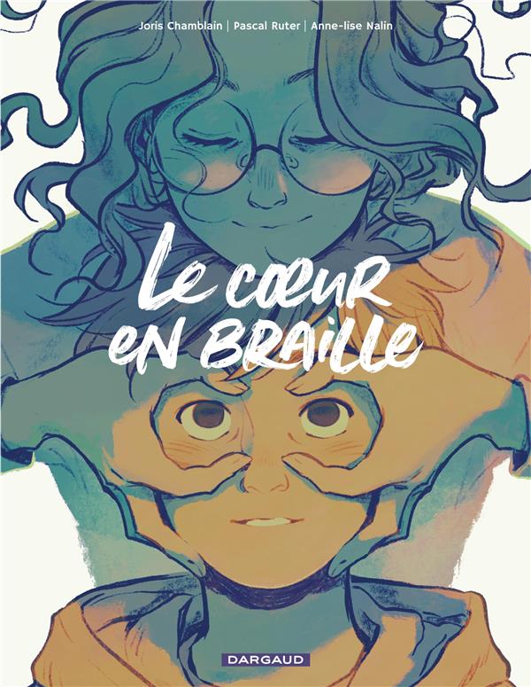 couverture bd Le coeur en braille - Tome 1