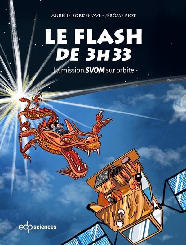 couverture bd Le flash de 3h33 - La mission SVOM sur orbite