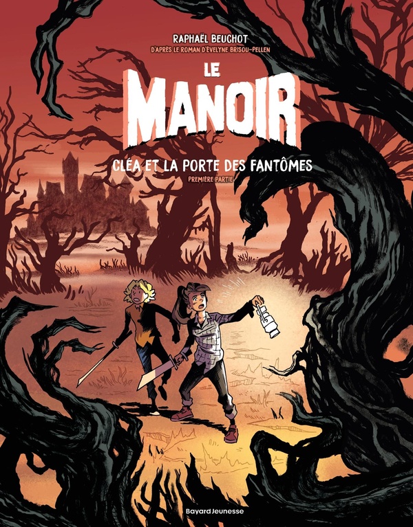 Le manoir -Tome 03 - Cléa et la porte des fantômes