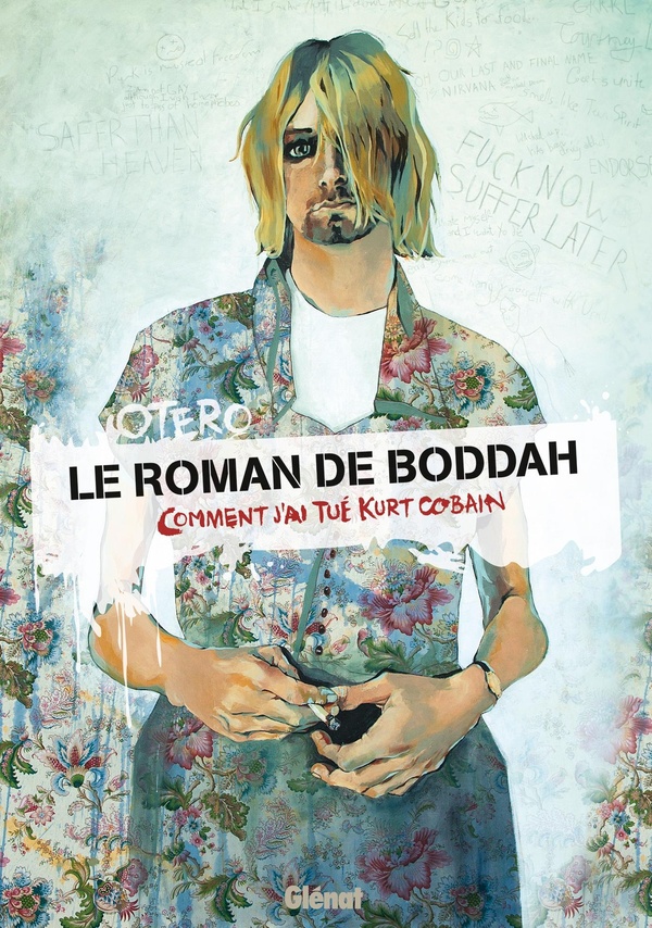 Le roman de Boddah - Comment j'ai tué Kurt Cobain