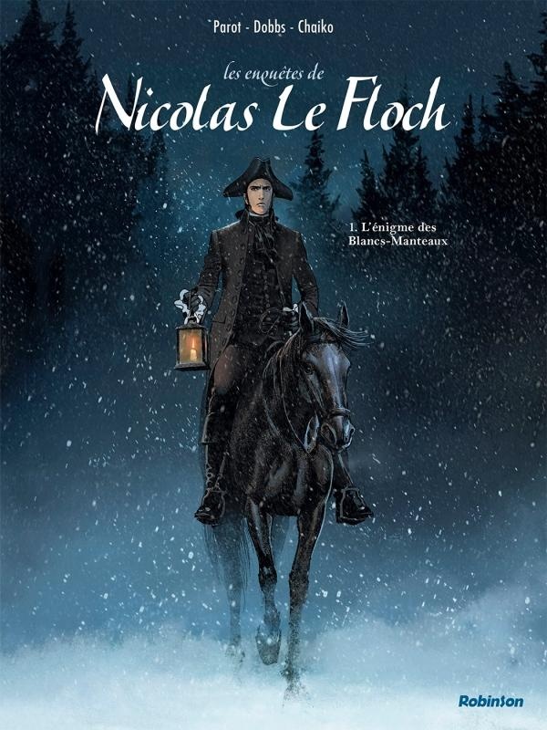 Couverture BD Les enquêtes de Nicolas Le Floch - Tome 1 - L'énigme des Blancs-Manteaux