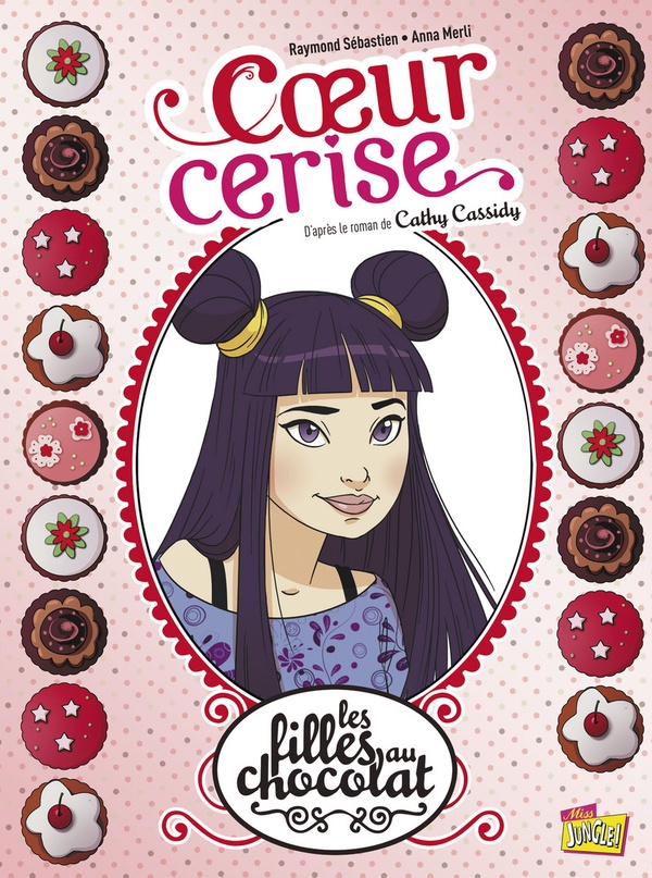 Couverture BD Les filles au chocolat - Tome 01 - Coeur cerise