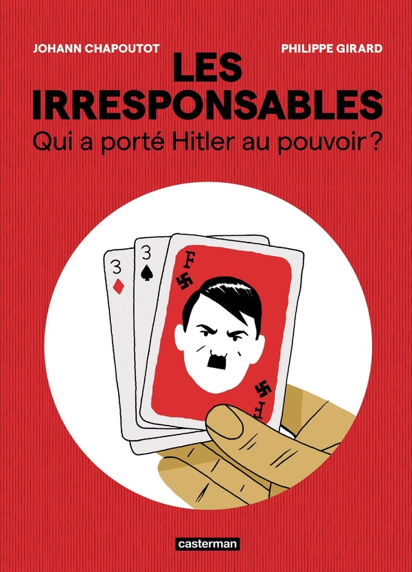 couverture bd Les Irresponsables - Qui a porté Hitler au pouvoir ?