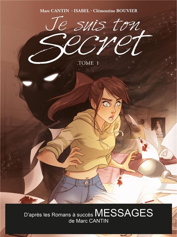 Couverture BD Messages - Je suis ton secret - Tome 1