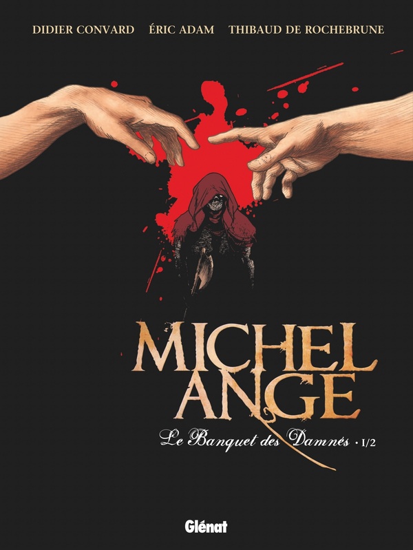 Couverture BD Michel Ange - Tome 1 - Le Banquet des damnés