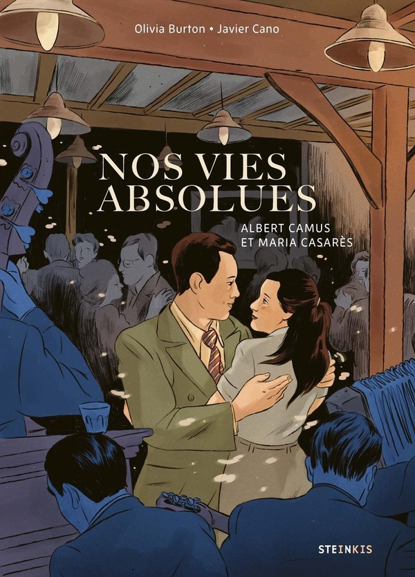 couverture bd Nos vies absolues - Albert Camus et Maria Casares