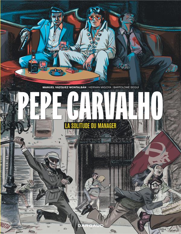 Couverture BD Pepe Carvalho - Tome 2 - La solitude du manager